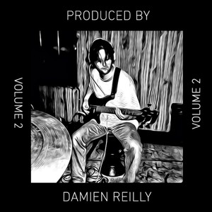 Produced by Damien Reilly, Vol. 2