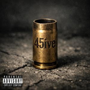 45ive (Explicit)