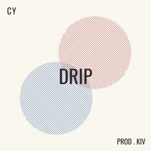 DRIP (Prod. KIV)