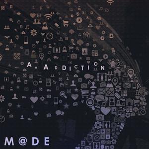 A=Addicition