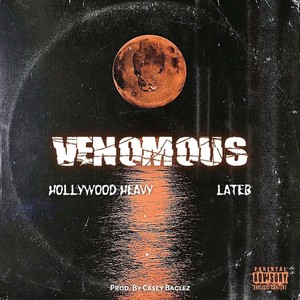 Venomous (feat. Lateb) (Explicit)