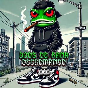 Ojos de rana / Deckomando (Explicit)