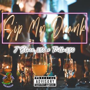 Sip My Drank (Explicit)