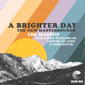 A Brighter Day (Mashup)