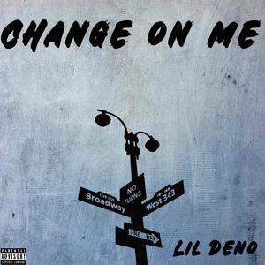 Change on me (Explicit)