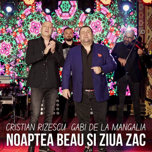 Noaptea Beau Si Ziua Zac