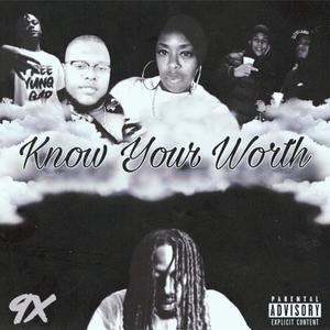 Know Your Worth (Explicit)