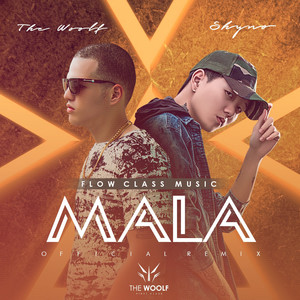 Mala (Official Remix)
