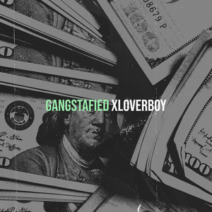 Gangstafied (Explicit)