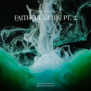 Faithful Guide Pt. 2