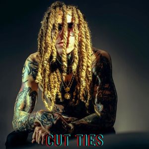 Cut Ties (Explicit)