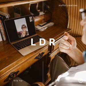 LDR (feat. Kris Yel)