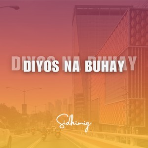 Diyos Na Buhay