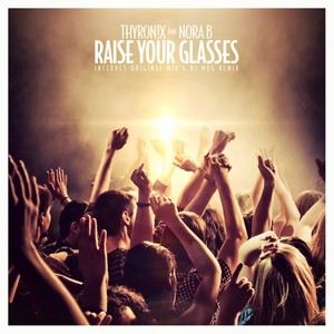 Raise Your Glasses