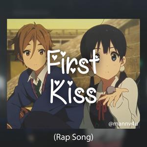 First Kiss (Rap Song)