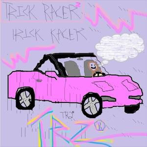 TRICK RACER 2: THE MOVIE (Explicit)