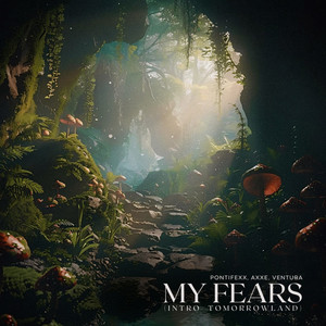 My Fears (Intro Tomorrowland)