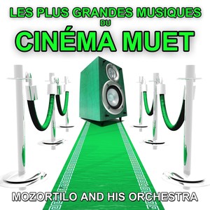 Les plus grandes musiques du cinéma muet (Lounge music, Piano Bar, Relaxation, Musique de salon)