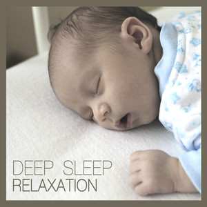 Deep Sleep Relaxation (15 Amazing Tracks)