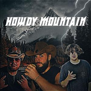 Howdy Mountain (feat. Trev & Foo)