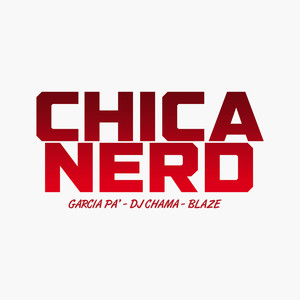 Chica Nerd (Explicit)
