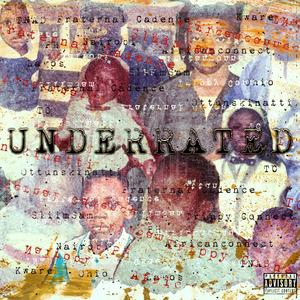 Underrated (Explicit)