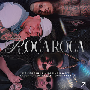 Roça Roça (Explicit)