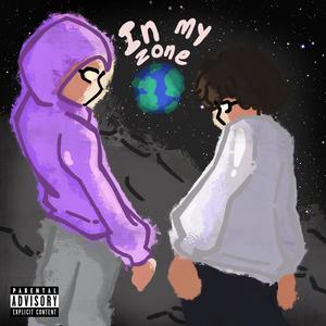In my zone (feat. Culfur) (Explicit)