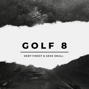 Golf 8 (Explicit)