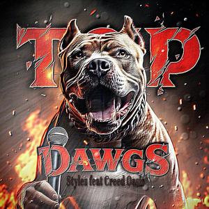 Top Dawgs (feat. Creed Oasis) (Explicit)