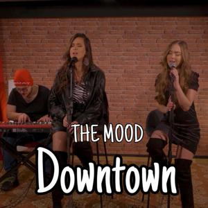 Downtown (feat. Trupa The Mood)