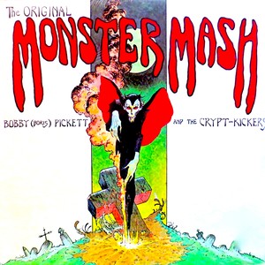 The Original Monster Mash! (Remastered)