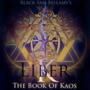 LIBER K: The Book Of Kaos