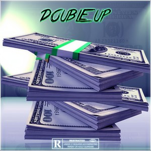 Double Up (Explicit)