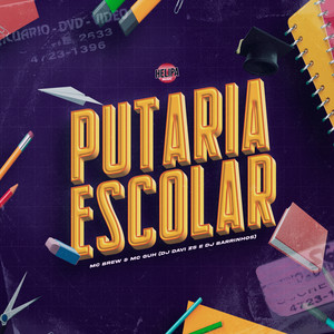 Putaria Escolar (Explicit)