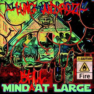 Mind Still At Large (Explicit)