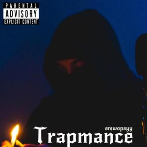 TrapMance (Explicit)