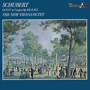 Schubert: Octet in F Major, D. 803 (New Vienna Octet; Vienna Wind Soloists — Complete Decca Recordings Vol. 1)