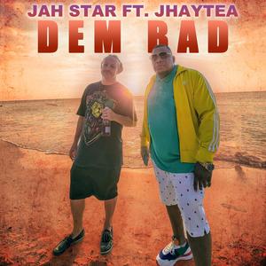 Dem Bad (feat. Jhaytea)