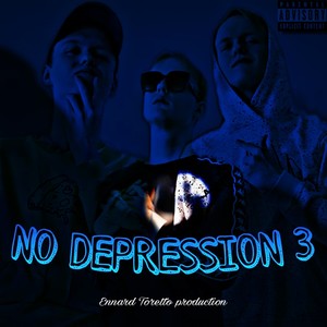 No Depression 3 (Explicit)