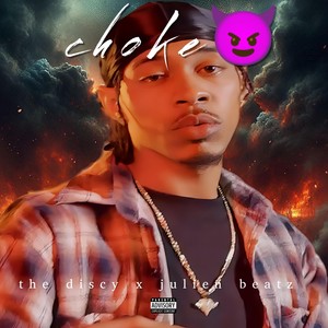 Choke (Explicit)