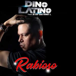 Rabioso (feat. DJ Rip & Funky J) (Explicit)
