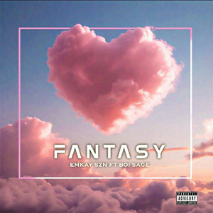 Fantasy (Explicit)