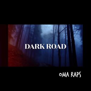 Dark Road (Explicit)