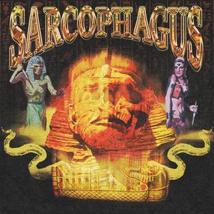 SARCOPHAGUS (feat. Illbethatmf) (Explicit)