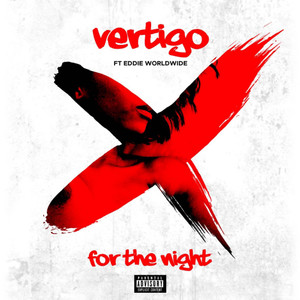 For The Night(feat. Eddie Worldwide) (Explicit)