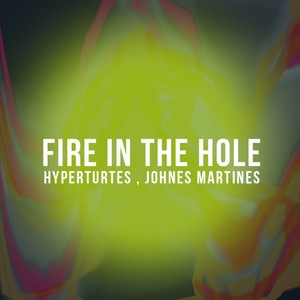 Fire In The Hole