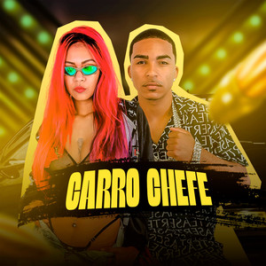 Carro Chefe (Explicit)