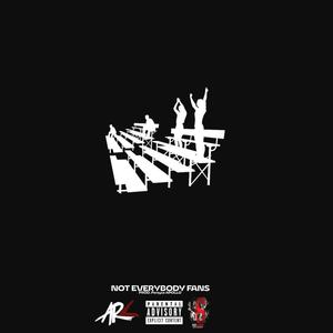 Not Everbody Fans (Explicit)
