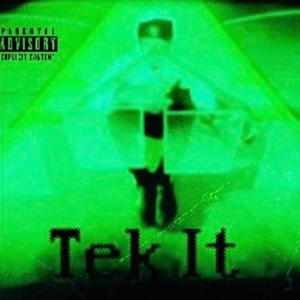 Tek It (Explicit)
